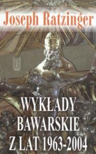 Okładka książki Wykłady bawarskie z lat 1963-2004