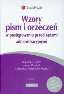 Okładka książki Wzory pism i orzeczeń w postępowaniu przed sądami administracyjnymi + płyta CD z wzorami