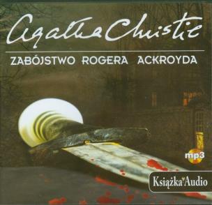 Okładka książki Zabójstwo Rogera Ackroyda Książka Audio CD mp3 - Audiobook