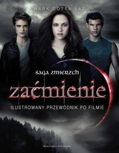 Okładka książki Zaćmienie. Ilustrowany przewodnik po filmie