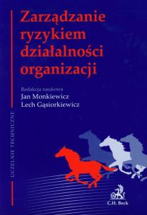 Okładka książki Zarządzanie ryzykiem działalności organizacji