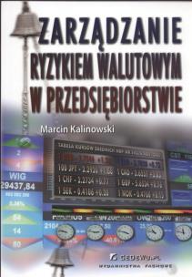 Okładka książki Zarządzanie ryzykiem walutowym w przedsiębiorstwie