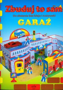 Okładka książki Zbuduj to sam Garaż
