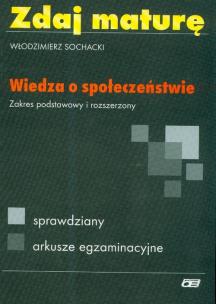 Okładka książki Zdaj maturę Wiedza o społeczeństwie OE ST