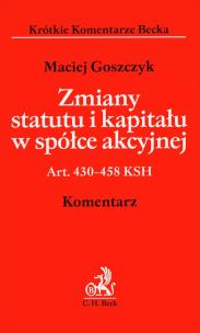 Okładka książki Zmiany statutu i kapitału w spółce akcyjnej. Komentarz
