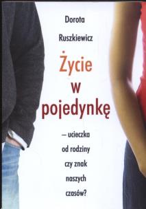 Okładka książki Życie w pojedynkę