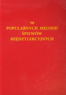 Opakowanie 50 popularnych melodii śpiewów międzylekcyjnych