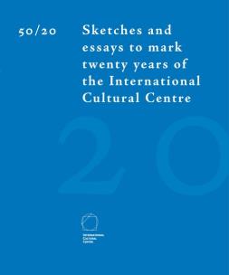 Opakowanie 50/20 Sketches and essays to mark twenty years of the International Cultural Centre