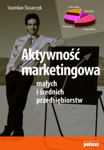 Okładka książki Aktywność marketingowa małych i średnich...
