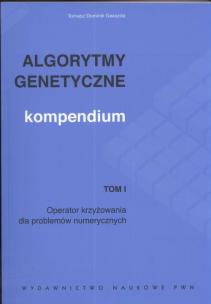 Okładka książki Algorytmy genetyczne Kompendium t.1