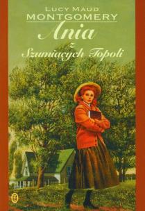 Okładka książki Ania z Szumiących Topoli 100 lat broszura