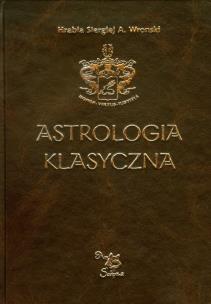 Astrologia klasyczna Tom 11 Tranzyty. Część 2. Autor: Siergiej Wroński. Multiszop.pl Okładka książki Astrologia klasyczna Tom 11 Tranzyty. Część 2