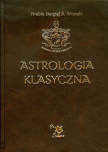 Astrologia klasyczna Tom 12 Tranzyty. Część 3. Autor: Siergiej Wroński. Multiszop.pl Okładka książki Astrologia klasyczna Tom 12 Tranzyty. Część 3
