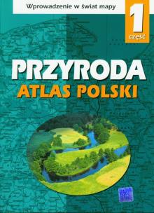 Okładka książki Atlas do przyrody cz.1 Atlas Polski ŻAK