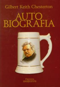 Okładka książki Autobiografia - Gilbert Keith Chesterton