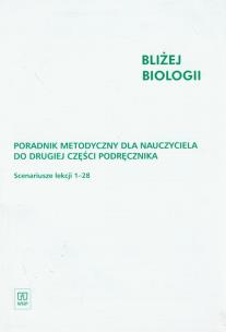 Okładka książki Bliżej biologii 2 poradnik metodyczny