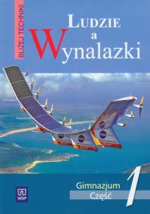 Okładka książki Bliżej techniki Ludzie a wynalazki Część 1