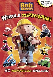 Okładka książki Bob Budowniczy - Wesołe zgadywanki 30 naklejek