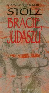 Okładka książki Bracie Judaszu