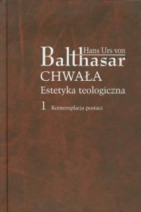 Okładka książki Chwała. Estetyka teol. 1 Kontemplacja postaci
