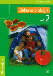 Okładka książki Ciekawa biologia Część 2 Zeszyt ćwiczeń