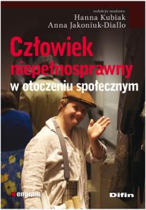Okładka książki Człowiek niepełnosprawny w otoczeniu społecznym