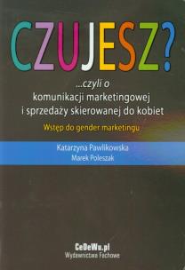 Okładka książki Czujesz ? ... czyli o komunikacji marketingowej