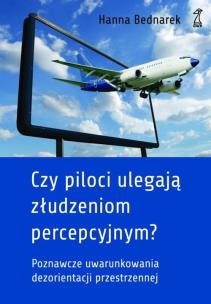 Okładka książki Czy piloci ulegają złudzieniom percepcyjnym?