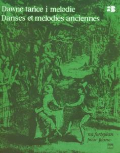 Okładka książki Dawne tańce i melodie na fortepian 3