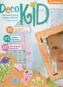 Okładka książki Deco Kid. Dziecięcy pokój marzeń Jedność