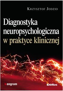Okładka książki Diagnostyka neuropsychologiczna w praktyce klinicznej