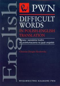 Okładka książki Difficult Words in Polish-English Translation