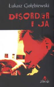 Okładka książki Disorder i ja