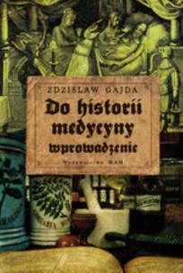 Okładka książki Do historii medycyny wprowadzenie