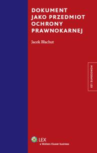 Okładka książki Dokument jako przedmiot ochrony prawnokarnej