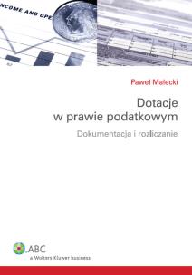Okładka książki Dotacje w prawie podatkowym