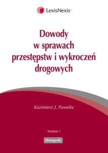 Okładka książki Dowody w sprawach przestępstw i wykroczeń drogowych