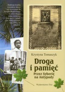 Okładka książki Droga i pamięć Przez Syberię na Antypody