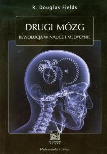 Okładka książki Drugi mózg - Rewolucja w nauce i medycynie.
