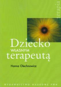 Okładka książki Dziecko własnym terapeutą