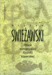 Okładka książki Dzieje europejskiej filozofii klasycznej