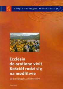 Opakowanie Ecclesia de oratione vivit Kościół rodzi się na modlitwie