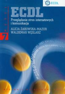 Okładka książki ECDL Moduł 7 Przeglądanie stron internetowych i komunikacja