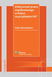 Okładka książki Efektywność prawa wspólnotowego w Polsce na przykładzie VAT