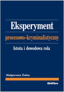 Okładka książki Eksperyment procesowo-kryminalistyczny