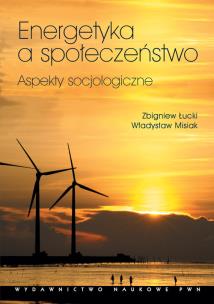 Okładka książki Energetyka a społeczeństwo Aspekty socjologiczne