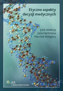 Okładka książki Etyczne aspekty decyzji medycznych