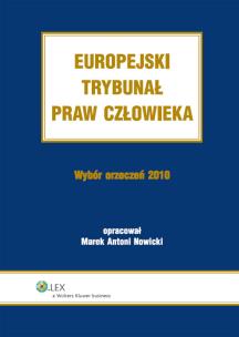 Okładka książki Europejski Trybunał Praw Człowieka Wybór Orzeczeń
