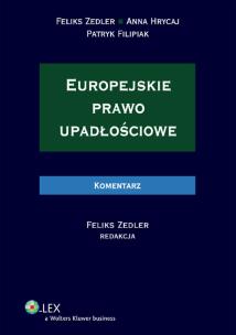Okładka książki Europejskie prawo upadłościowe Komentarz