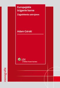 Okładka książki Europejskie ściganie karne